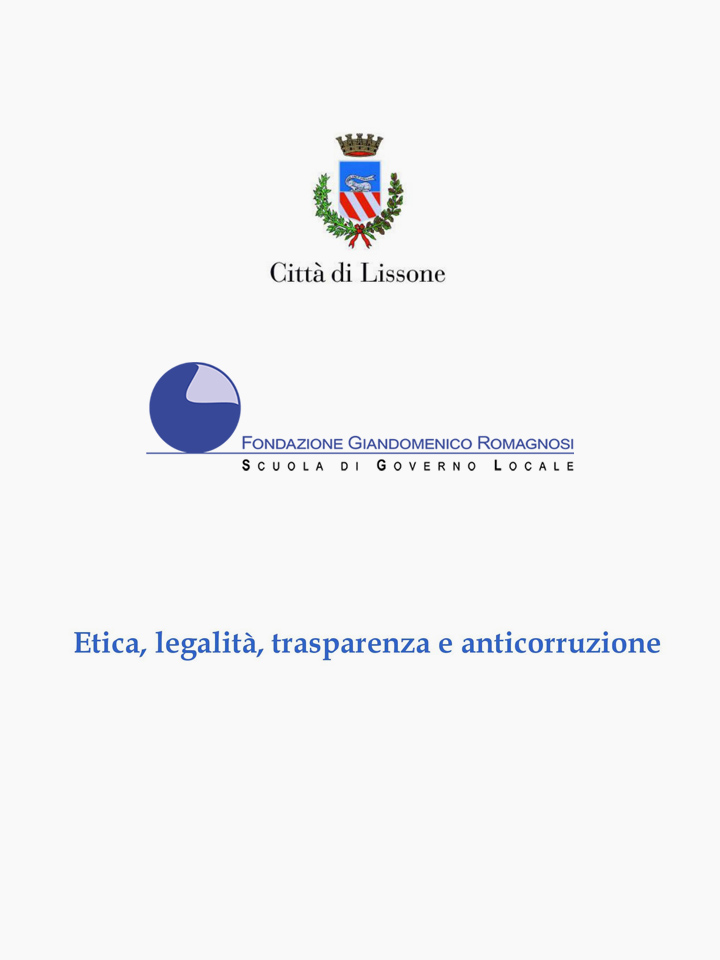 Etica, legalità, trasparenza e anticorruzione - Corsi di Formazione Fondazione Romagnosi