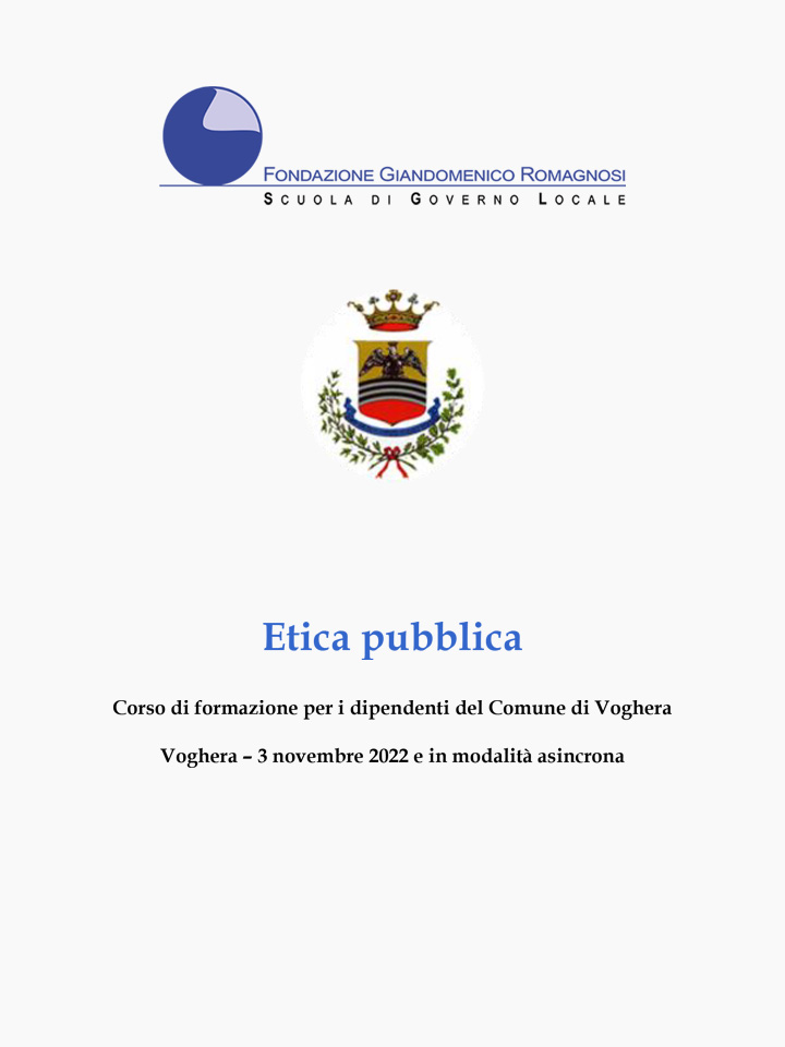 Etica pubblica - Fondazione Romagnosi, Scuola di Governo Locale, Pavia - Corso di Formazione Fondazione Romagnosi