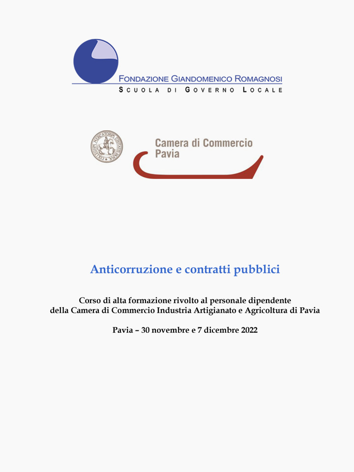 Anticorruzione e contratti pubblici - Fondazione Romagnosi, Scuola di Governo Locale, Pavia - Corso di Formazione Fondazione Romagnosi