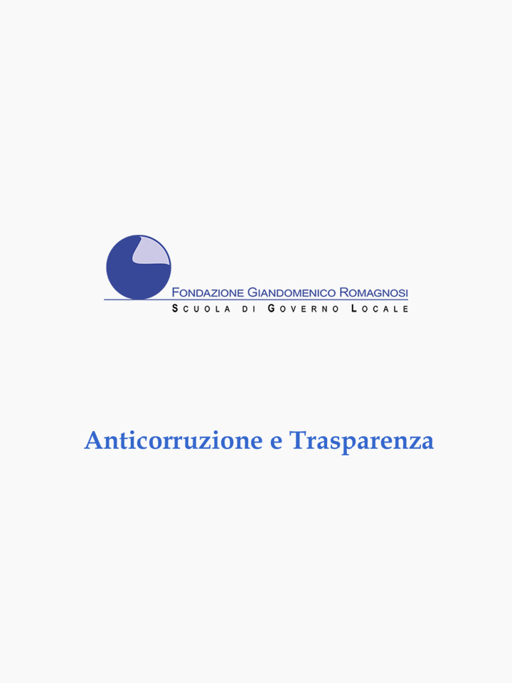 Anticorruzione e trasparenza - Corsi di Formazione Fondazione Romagnosi
