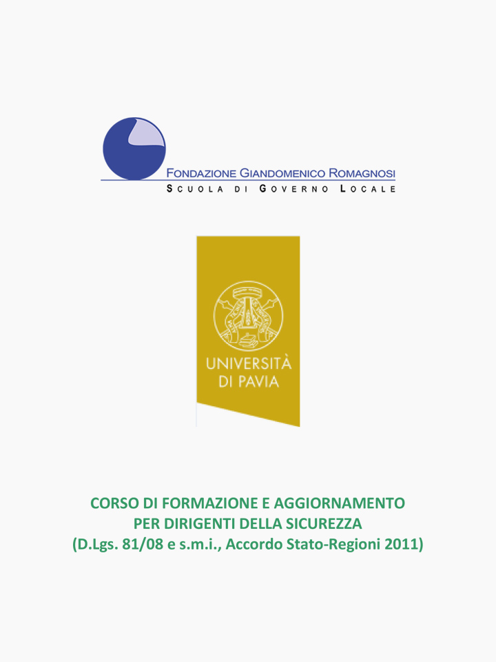 Corso di formazione e aggiornamento per i dirigenti della sicurezza - Corsi di Formazione Fondazione Romagnosi