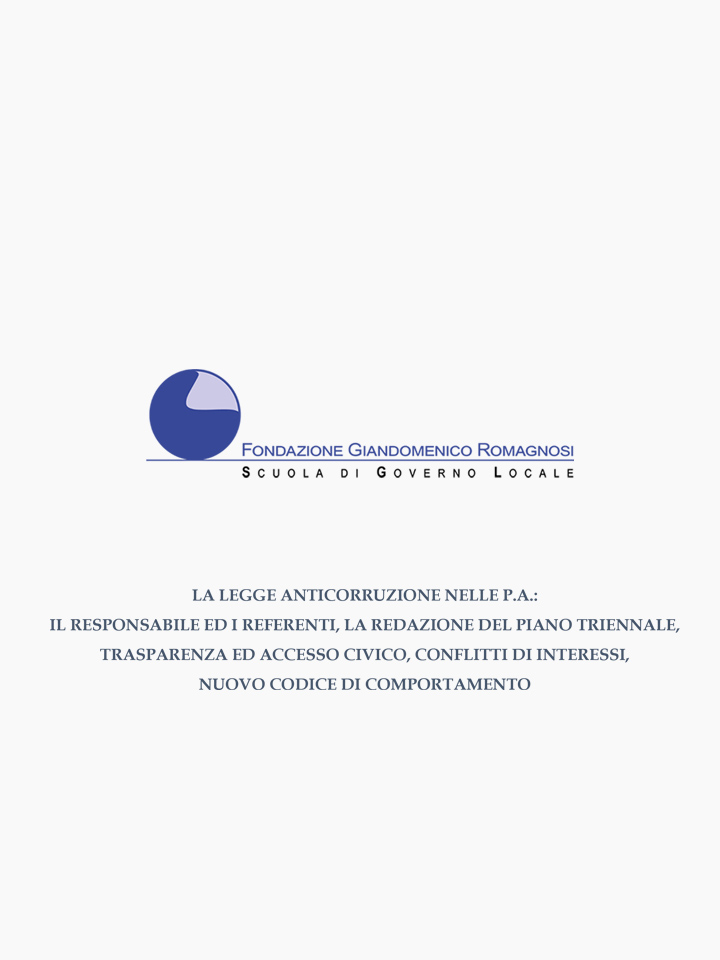 La Legge Anticorruzione nelle PA - Corsi di Formazione Fondazione Romagnosi
