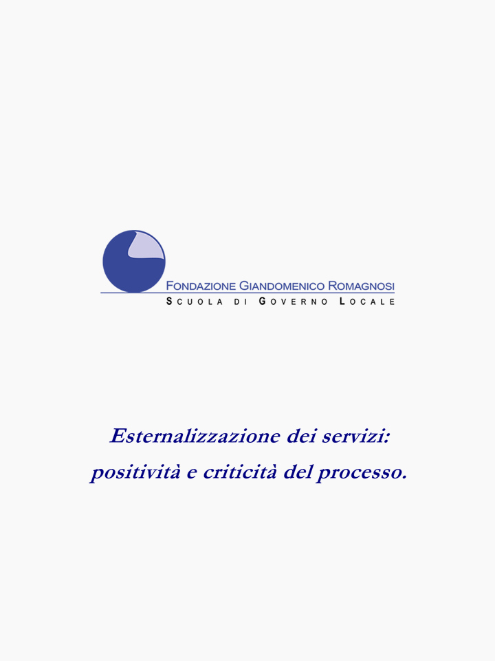 Esternalizzazione dei servizi: positività e criticità del processo - Modulo II - Corsi di Formazione Fondazione Romagnosi