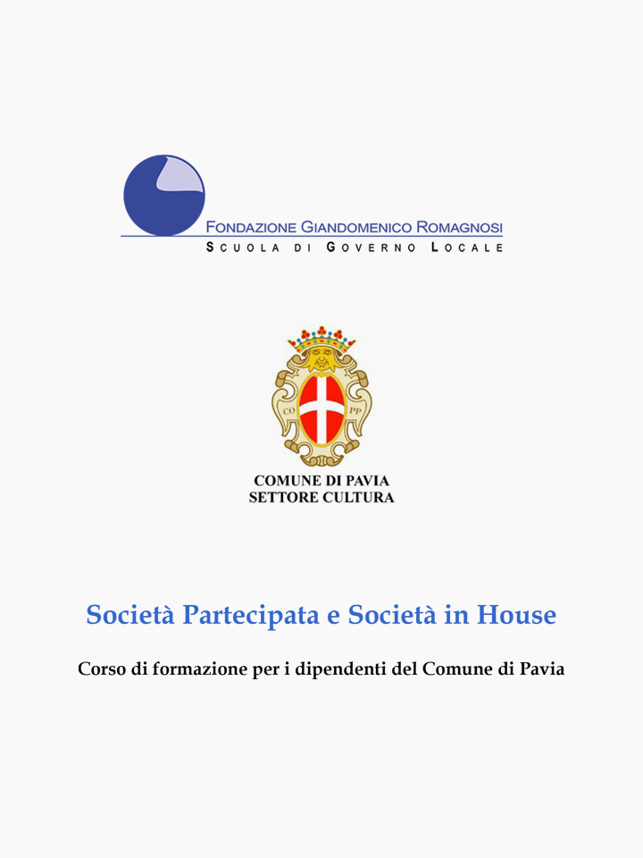 Società Partecipata e Società in House - Corso di Formazione Fondazione Romagnosi