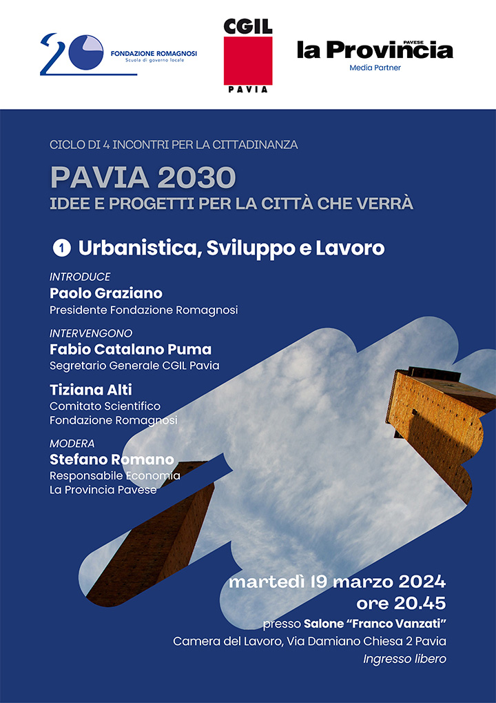 Pavia 2030. Idee e progetti per la città che verrà. Urbanistica, Sviluppo e Lavoro