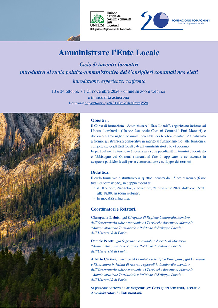 Amministrare l’Ente Locale. Ciclo di incontri formativi introduttivi al ruolo politico-amministrativo dei Consiglieri comunali neo eletti. Corso di Formazione Fondazione Romagnosi