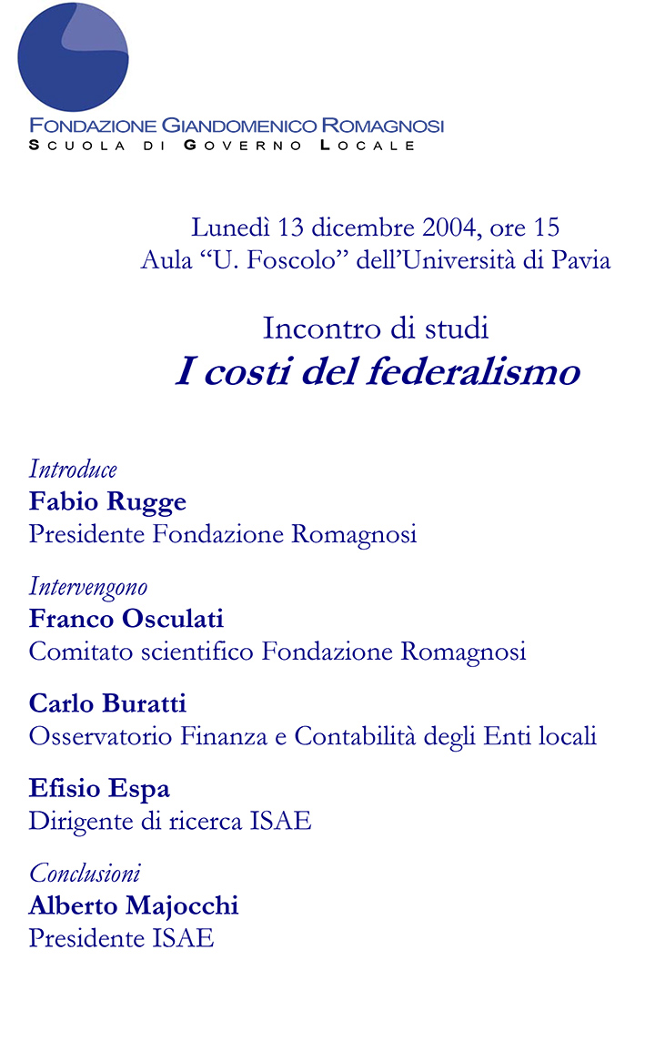 I costi del federalismo - Convegni e Seminari, Fondazione Romagnosi, Scuola di governo locale