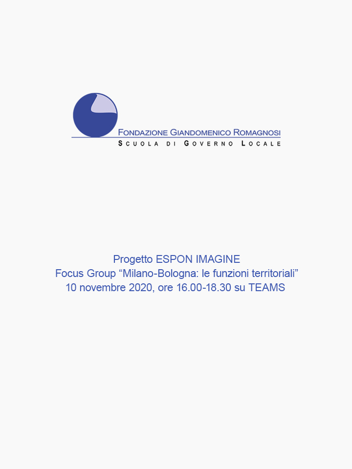 Milano-Bologna: le funzioni territoriali - Convegni e Seminari Fondazione Romagnosi