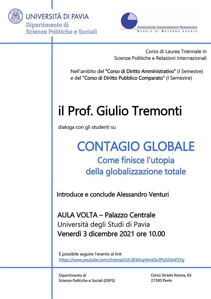 Il Prof. Giulio Tremonti dialoga con gli studenti su CONTAGIO GLOBALE - Come finisce l’utopia della globalizzazione totale - Convegni e Seminari, Fondazione Romagnosi