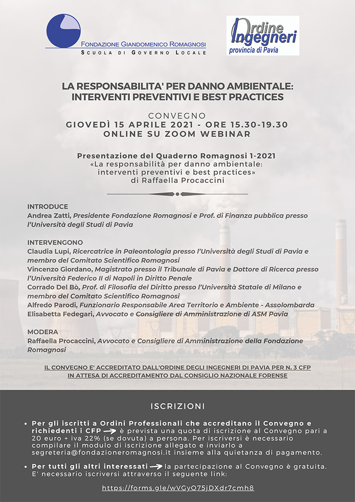 La responsabilità per danno ambientale: interventi preventivi e best practices - Convegni e Seminari, Fondazione Romagnosi, Scuola di governo locale