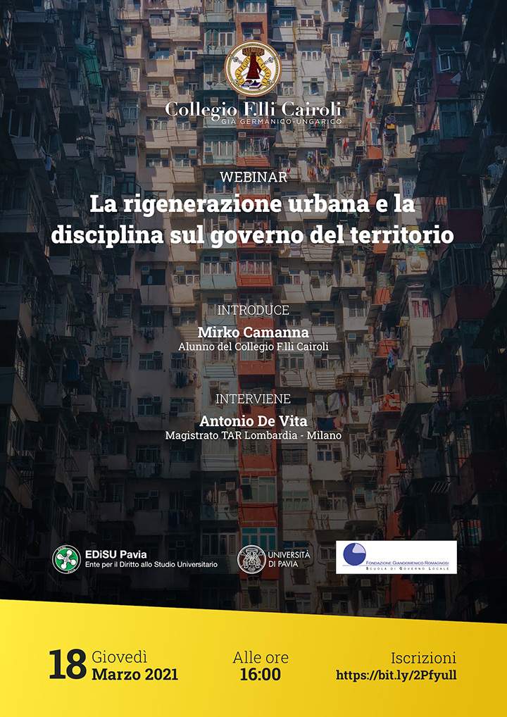 La rigenerazione urbana e la disciplina sul governo del territorio - Convegni e Seminari, Fondazione Romagnosi, Scuola di governo locale