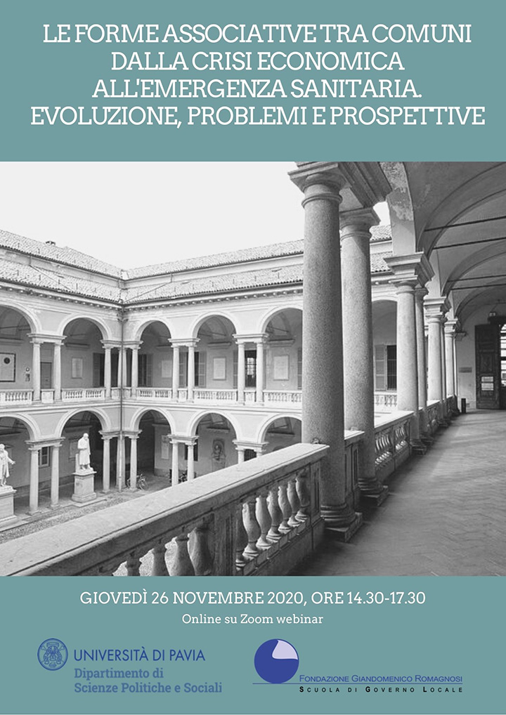 Convegno Le forme associative tra Comuni dalla crisi economica all'emergenza sanitaria. Evoluzioni, problemi e prospettive - Convegni e Seminari, Fondazione Romagnosi, Scuola di governo locale