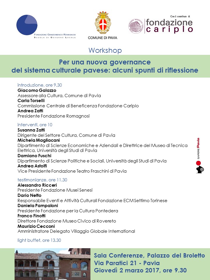 Per una nuova governance del sistema culturale pavese: alcuni spunti di riflessione - Convegni e Seminari Fondazione Romagnosi, Scuola di governo locale