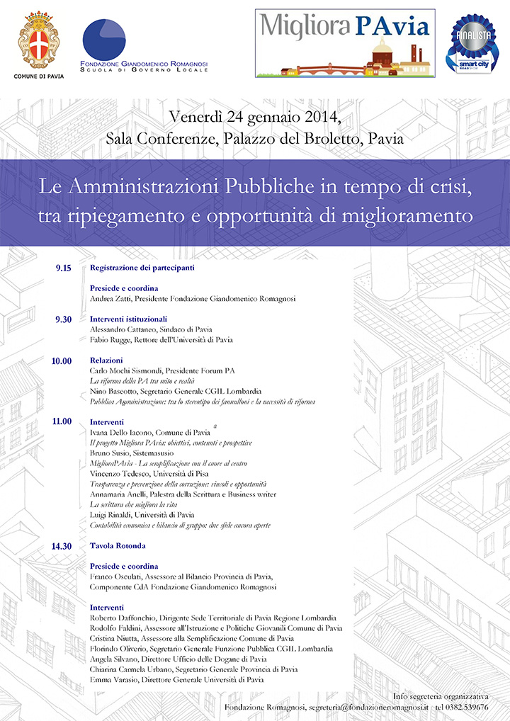 Le Amministrazioni Pubbliche in tempo di crisi, tra ripiegamento e opportunità di miglioramento - Convegni e Seminari Fondazione Romagnosi, Scuola di governo locale