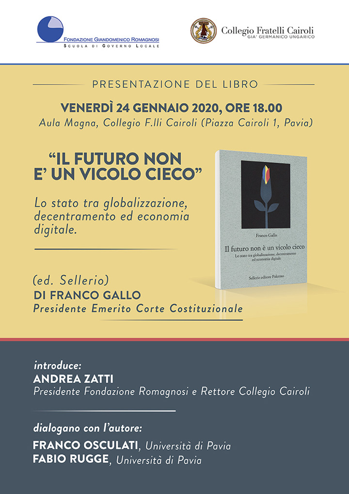 Il futuro non è un vicolo cieco - Convegni e Seminari Fondazione Romagnosi