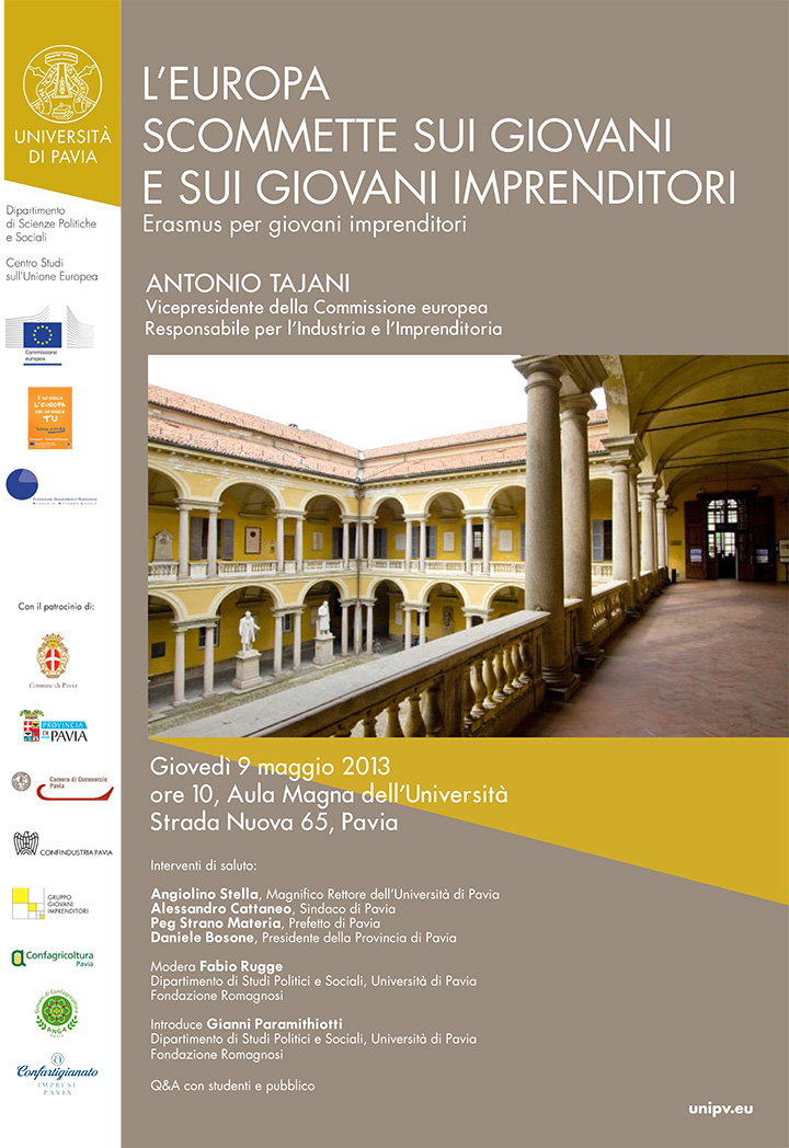 L'Europa scommette sui giovani e sui giovani imprenditori: A. Tajani all'Università di Pavia - Convegni e Seminari Fondazione Romagnosi, Scuola di governo locale