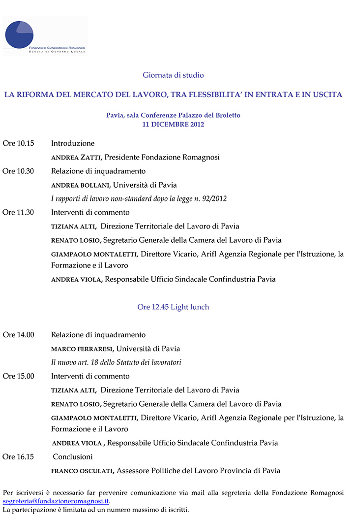 La Riforma del Mercato del Lavoro, tra flessibilità in entrata e in uscita - Convegni e Seminari Fondazione Romagnosi, Scuola di governo locale