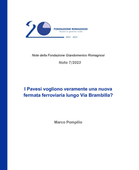 I Pavesi vogliono veramente una nuova fermata ferroviaria lungo Via Brambilla? - Nota 7-2023, Fondazione Romagnosi