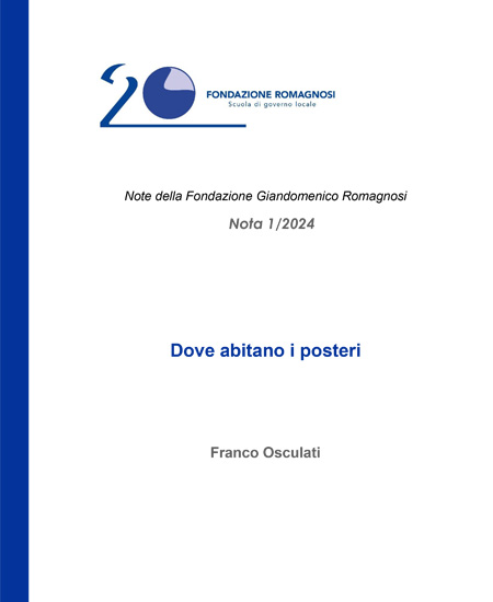 Dove abitano i posteri - Nota 1-2024, Fondazione Romagnosi