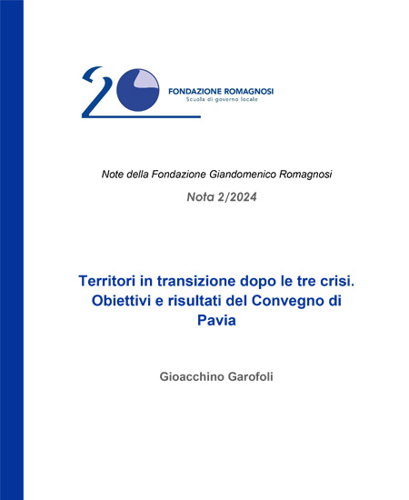Territori in transizione dopo le tre crisi. Obiettivi e risultati del Convegno di Pavia - Nota 2-2024, Fondazione Romagnosi