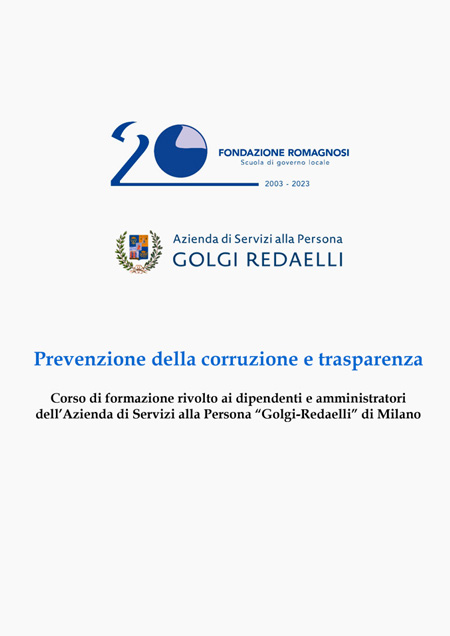 Prevenzione della corruzione e trasparenza. Corso di formazione rivolto ai dipendenti e amministratori dell’Azienda di Servizi alla Persona Golgi-Redaelli di Milano
