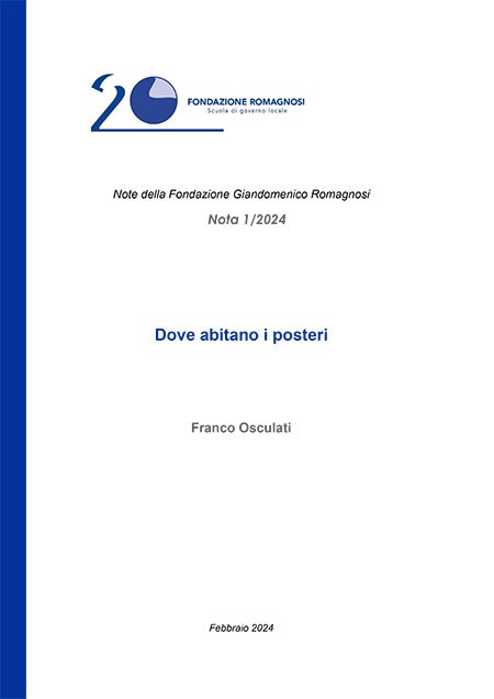 Nota 1 2024, Fondazione Romagnosi- Dove abitano i posteri