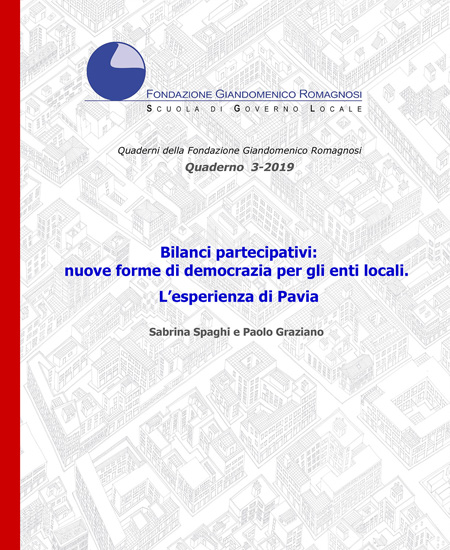 Bilanci partecipativi: nuove forme di democrazia per gli enti locali. L'esperienza di Pavia. Quaderno 3-2019, Fondazione Romagnosi