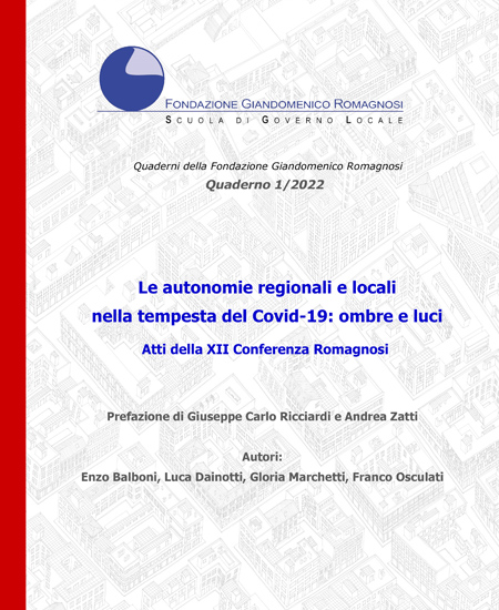 Le autonomie regionali e locali nella tempesta del Covid-19: ombre e luci, Quaderno 1-2022, Fondazione Romagnosi