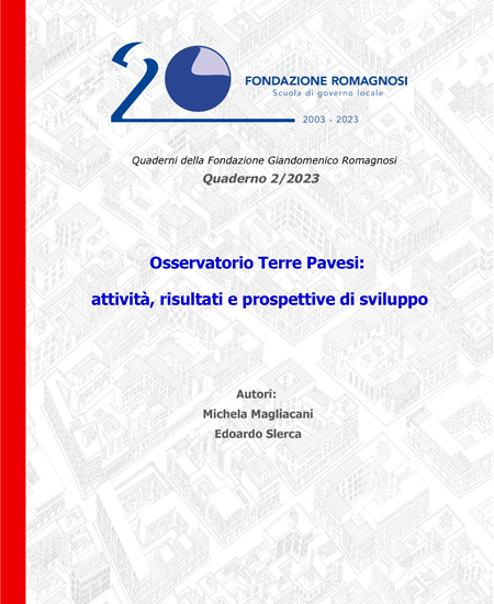 Osservatorio Terre Pavesi: attività, risultati e prospettive di sviluppo - Quaderno 2/2023 Fondazione Romagnosi