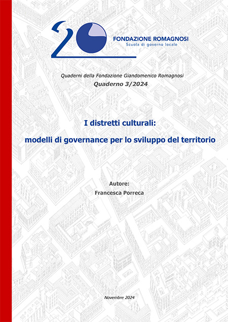 Quaderno 3/2024 - I distretti culturali: modelli di governance per lo sviluppo del territorio - Quaderni Fondazione Romagnosi