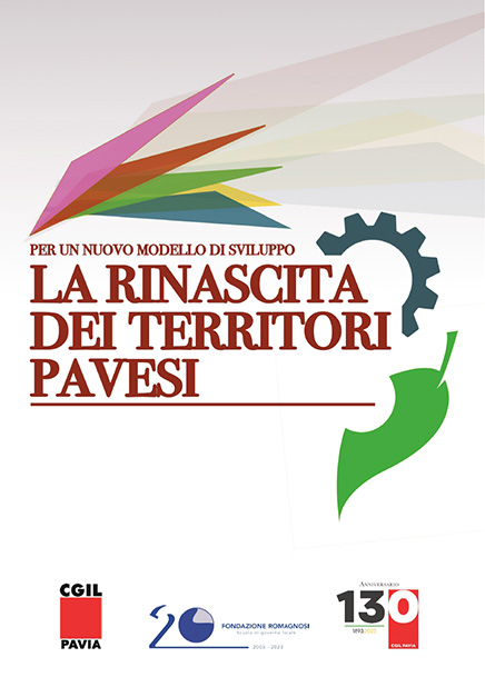 Per un nuovo modello di sviluppo. La rinascita dei territori pavesi