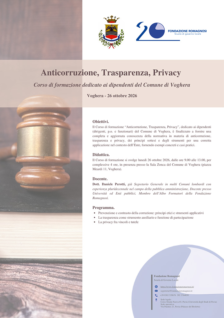 Anticorruzione, Trasparenza, Privacy. Corso di formazione dedicato ai dipendenti del Comune di Voghera. Corso di Formazione Fondazione Romagnosi