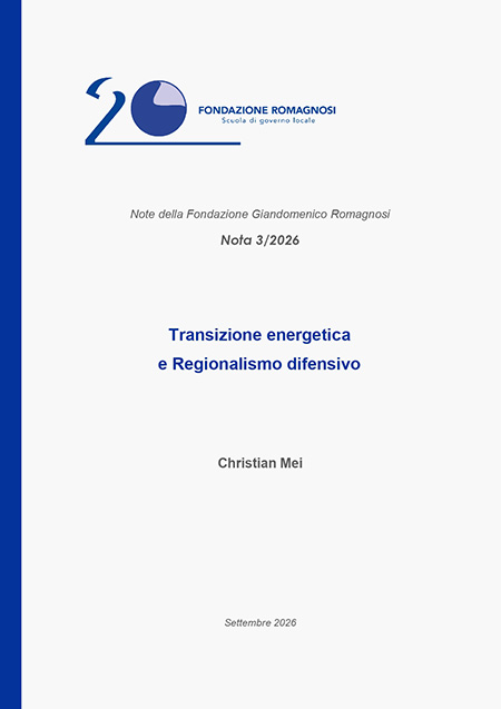 Nota 3-2026, Fondazione Romagnosi. Transizione energetica e Regionalismo difensivo